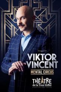Affiche Viktor Vincent - Mental circus - Théâtre du Casino