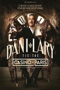 Affiche Dani Lary - Tic-tac - Théâtre du Casino