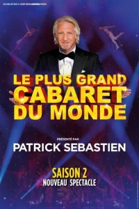 Affiche Le plus grand cabaret du monde - Le Dôme de Paris - Palais des Sports
