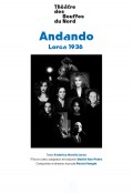 Affiche Andando Lorca 1936 - Théâtre des Bouffes du Nord