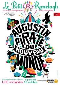 Affiche Augustin, pirate du Nouveau Monde - Théâtre Ranelagh