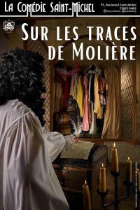Affiche Sur les traces de Molière - Comédie Saint-Michel