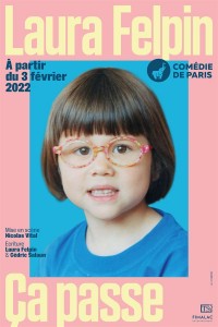 Affiche Laura Felpin - Ça passe - Comédie de Paris