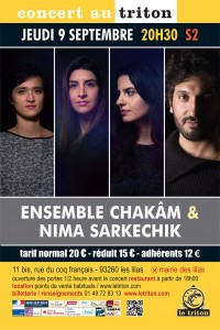 L'Ensemble Chakâm et Nima Sarkechik au Triton