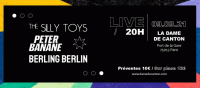 The Silly Toys, Berling Berlin et Peter Banane en concert
