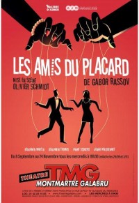 Affiche Les amis du placard - Théâtre Montmartre Galabru