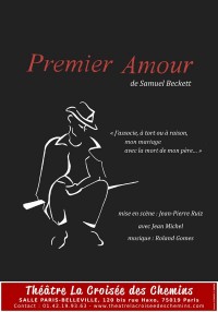 Affiche Premier amour - Théâtre La Croisée des Chemins - Salle Belleville