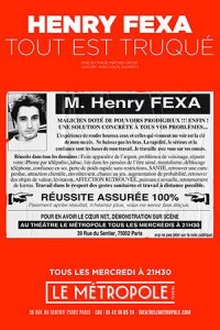 Affiche Henry Fexa - Tout est truqué - Le Métropole (ancien Comédie des Boulevards)