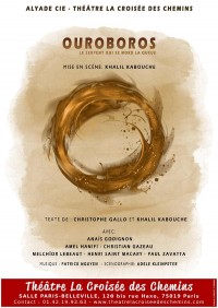 Affiche Ouroboros - Théâtre La Croisée des Chemins - Salle Belleville