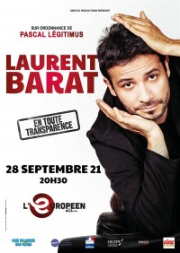 Affiche Laurent Barat - En toute transparence - L'Européen