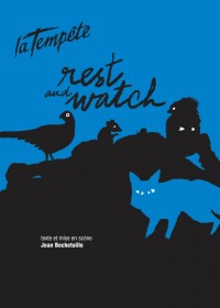 Affiche Rest and watch - Théâtre de la Tempête	