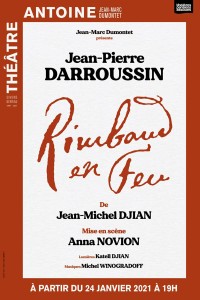 Affiche Jean-Pierre Darroussin - Rimbaud en feu - Théâtre Antoine