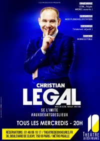 Affiche Christian Legal se l'imite #auxdégatsdeslieux