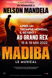Affiche Madiba - Le musical - Le Grand Rex