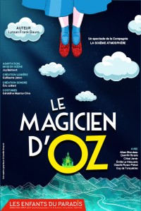 Affiche Le magicien d'Oz - Les Enfants du Paradis