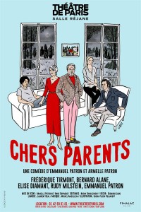 Affiche Chers parents - Théâtre de Paris