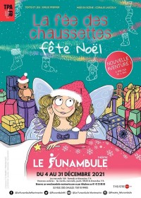 Affiche La Fée des chaussettes fête Noël - Le Funambule