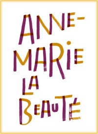 Affiche Anne-Marie la Beauté - La Colline - Théâtre national