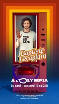 Affiche Baptiste Lecaplain : Voir les gens - L'Olympia