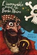 Affiche L'Incroyable secret de Barbe Noire - Théâtre L'Essaïon