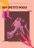Affiche My (petit) Pogo - IVT - International Visual Théâtre