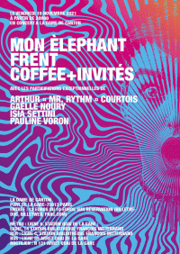 Coffee, Frent et Mon éléphant en concert
