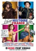 Affiche La Véritable Histoire de France… enfin presque ! - Le Grand Point Virgule