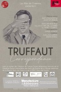 Affiche Truffaut - Correspondance - La Manufacture des Abbesses