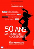 Affiche 50 ans, ma nouvelle adolescence - Théâtre du Roi René	