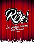 Affiche Rire! - Théâtre Le Bout