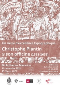 Affiche de l'exposition Christophe Plantin et son officine (1555-1655) à la Bibliothèque Mazarine