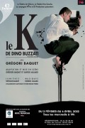 Affiche Grégori Baquet - Le K (Nouvelle version) - Théâtre de l'Œuvre