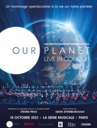 Ciné-concert « Our Planet » à la Seine musicale