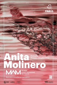 Affiche de l'exposition Anita Molinero, Extrudia au Musée d'Art moderne