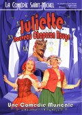 Affiche Juliette, nouveau Chaperon rouge - Comédie Saint-Michel