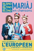 Affiche Blond and Blond and Blond - Mariaj en chonsons - L'Européen