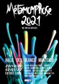 Affiche Métamorphose 2021 - Vue par 60 artistes - Espace des Blancs-Manteaux