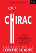 Affiche Chirac - Théâtre de la Contrescarpe