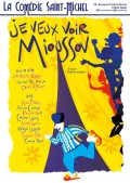Affiche Je veux voir Mioussov - Comédie Saint-Michel