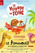 Affiche Le Voyage de Tohé - Le Funambule Montmartre