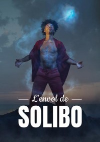 Affiche L'envol de Solibo - Théâtre L'Essaïon