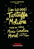 Affiche (Les 40 000) Tartuffe - Théâtre Montmartre Galabru