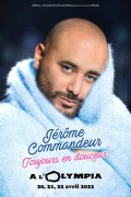 Affiche Jérôme Commandeur - Toujours en douceur - L'Olympia