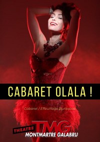Affiche Cabaret Olala ! - Théâtre Montmartre Galabru