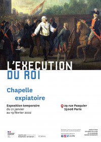 Affiche de l'exposition L'Exécution du Roi à la Chapelle Expiatoire