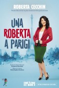 Affiche Roberta Cecchin - Una Roberta a Parigi - Théâtre Le Bout
