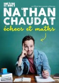 Affiche Nathan Chaudat - Échecs et Maths - Théâtre Le Bout