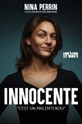 Affiche Nina Perrin - Innocente - Théâtre Le Bout