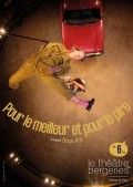 Affiche Cirque Aïtal - Pour le meilleur et pour le pire - Théâtre des Bergeries