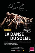 Affiche La Danse du Soleil - La Scala Paris
